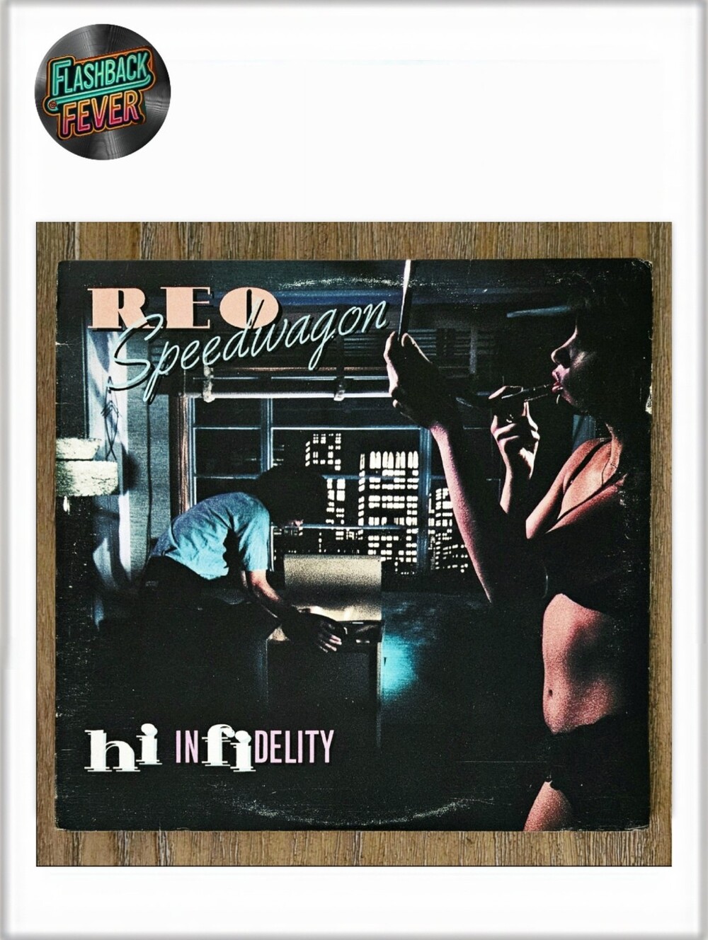 REO SPEEDWAGON•Hi Infidelity•1980 CAN (#FE 36844)•Don Mills, 1st Pressing